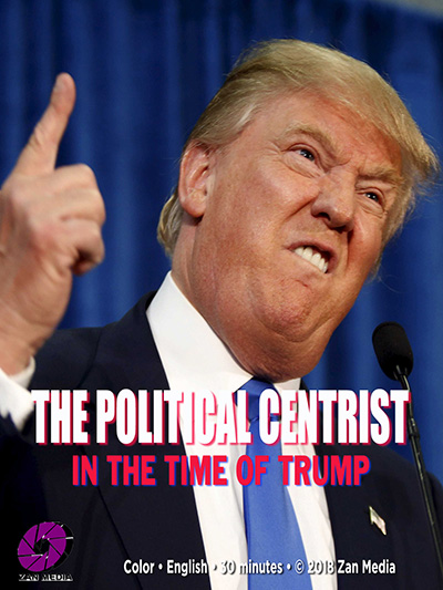 The Political Centrist in the Time of Trump